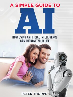 cover image of A Simple Guide to AI